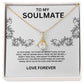 Beauty Necklace To My Soulmate