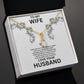 Alluring Beauty Necklace To My Wife