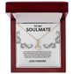 Beauty Necklace To My Soulmate