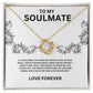 Love Knot Necklace To My Soulmate