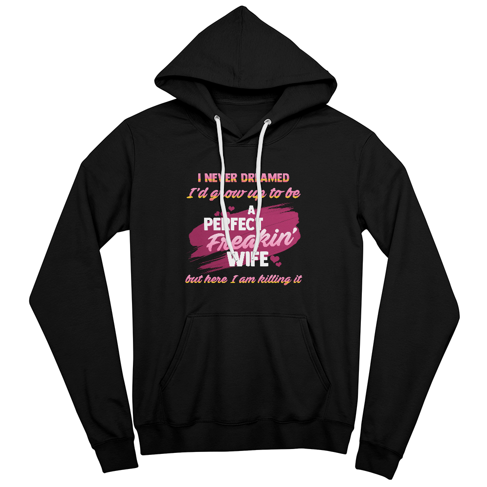 Cozy Everyday Super Wife Pullover Hoodie Front Print