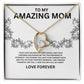 Forever Love Necklace To My Mom