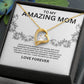 Forever Love Necklace To My Mom
